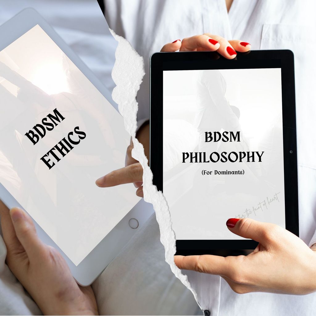 BDSM Ethics and BDSM Philosophy for Dom
